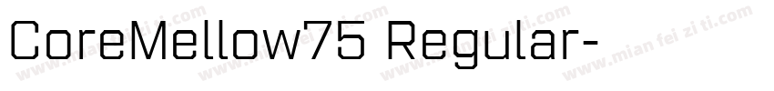 CoreMellow75 Regular字体转换